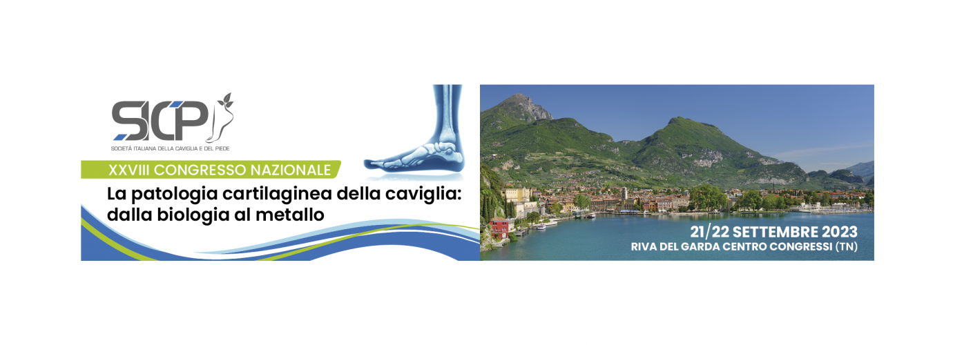 XXXVIII Congresso Nazionale S.I.C.P. “La patologia cartilaginea della caviglia: dalla biologia al metallo”