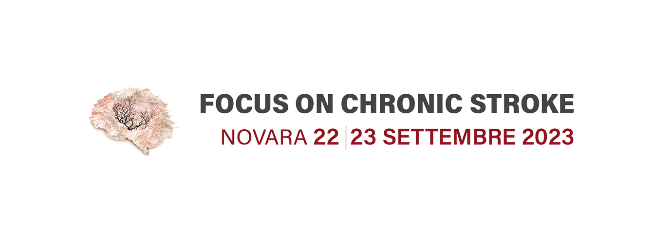 Focus on Chronic Stroke - Novara 22-23 settembre 2023