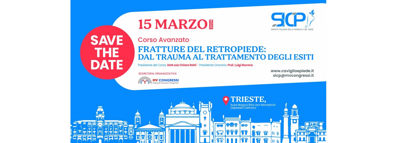 Corso avanzato SICP "Fratture del retropiede: dal trauma al trattamento degli esiti"